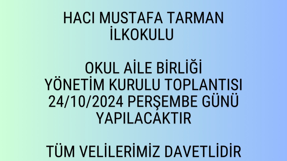 OKUL AİLE BİRLİĞİ YÖNETİM KURULU TOPLANTISI